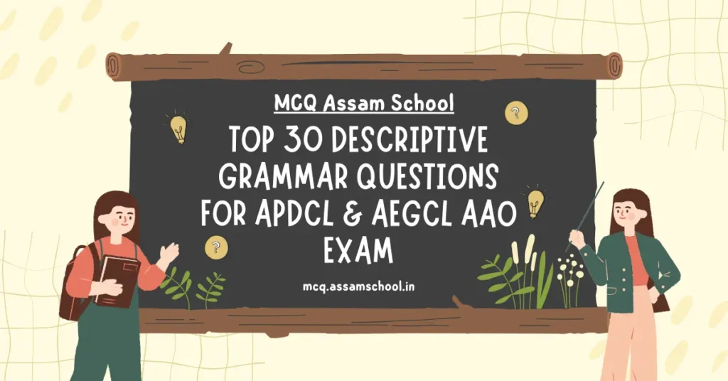 Descriptive Questions on English Grammar for APDCL & AEGCL AAO