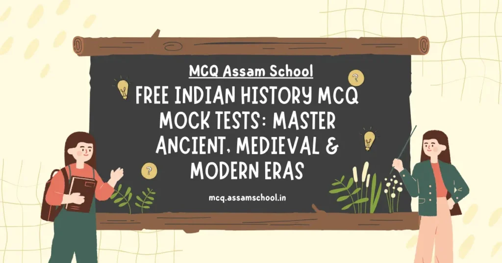 Indian History MCQ Mock Tests