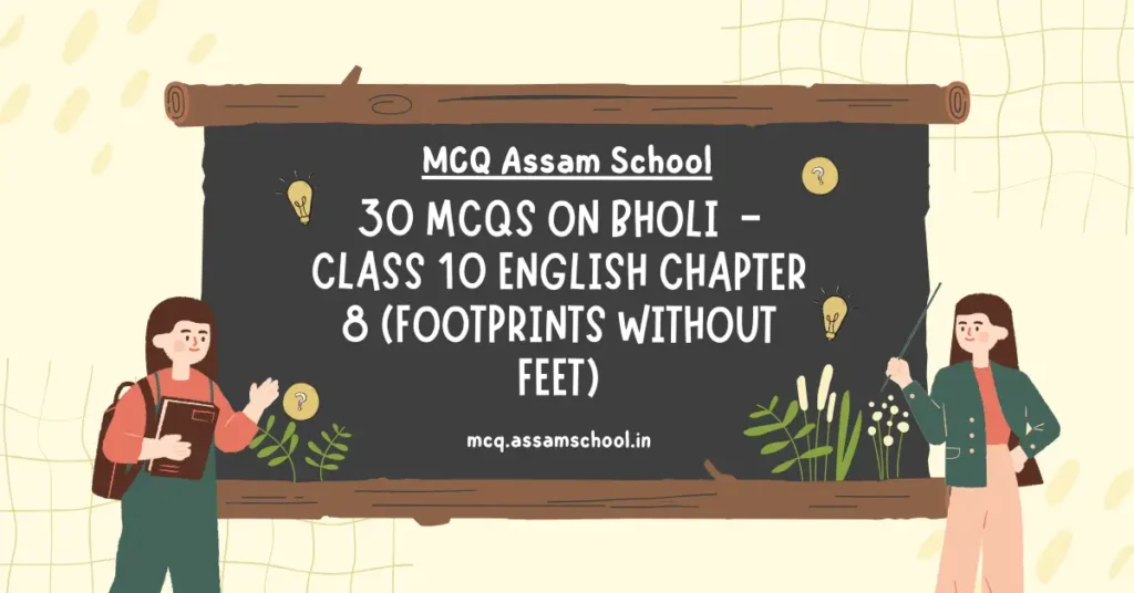 30 MCQs on Bholi
